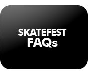 Skatefest FAQs